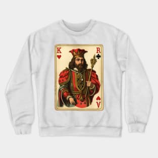 Playing With the King of Hearts! Crewneck Sweatshirt